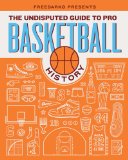 Undisputed Guide to Pro Basketball History  9781608190836 Front Cover