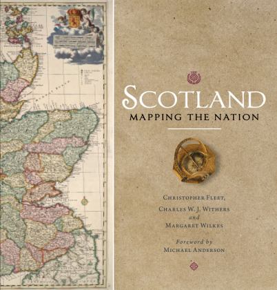 Scotland: Mapping the Nation  9781780274836 Front Cover