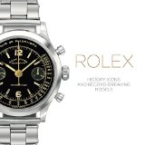 Rolex History Icons Record Breaking Mode  9781851497836 Front Cover