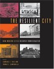 Resilient City How Modern Cities Recover from Disaster cover art