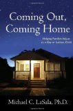 Coming Out, Coming Home Helping Families Adjust to a Gay or Lesbian Child cover art