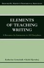 Elements of Teaching Writing A Resource for Instructors in All Disciplines 2003 9780312406837 Front Cover