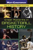 Great Moments in Basketball History 2009 9780316044837 Front Cover
