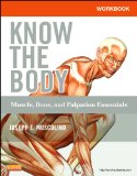 Workbook for Know the Body: Muscle, Bone, and Palpation Essentials  cover art