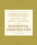Architectural Graphic Standards for Residential Construction 