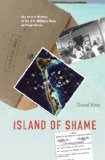 Island of Shame The Secret History of the U. S. Military Base on Diego Garcia