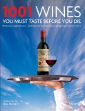 1001 Wines You Must Taste Before You Die 2008 9780789316837 Front Cover