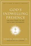 God's Indwelling Presence The Holy Spirit in the Old and New Testaments cover art