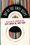 Out of the Vinyl Deeps Ellen Willis on Rock Music cover art