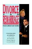 Divorce and Remarriage Four Christian Views cover art