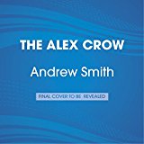 The Alex Crow: 2015 9781101890837 Front Cover