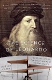 Science of Leonardo Inside the Mind of the Great Genius of the Renaissance cover art