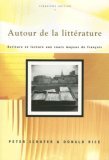 Autour de la Littï¿½rature Ecriture et Lecture aux Cours Moyens de Franï¿½ais 5th 9781413005837 Front Cover