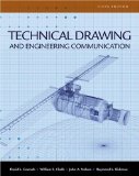 Technical Drawing and Engineering Communication 6th 2008 9781428335837 Front Cover