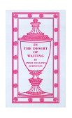 In the Desert of Waiting 1999 9781557093837 Front Cover