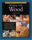 Taunton's Complete Illustrated Guide to Working with Wood  cover art