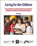 Caring for Our Children National Health and Safety Performance Standards: Guidelines for Early Care and Early Education Programs cover art