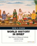 World History in Brief Major Patterns of Change and Continuity, Combined Volume cover art