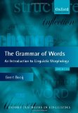 Grammar of Words An Introduction to Linguistic Morphology cover art