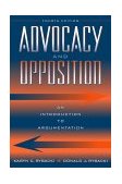 Advocacy and Opposition An Introduction to Argumentation 4th 9780205295838 Front Cover