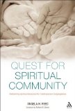 Quest for Spiritual Community Reclaiming Spiritual Guidance for Contemporary Congregations  9780567038838 Front Cover