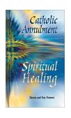 Catholic Annulment, Spiritual Healing 2002 9780764808838 Front Cover