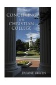 Conceiving the Christian College  cover art