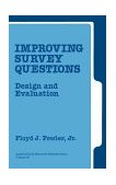 Improving Survey Questions Design and Evaluation