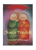 Chinese Proverbs 2002 9780811836838 Front Cover