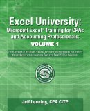 Excel University: Microsoft Excel Training for Cpas and Accounting Professionals: a Walk-through of the Excel Features, Functions and Techniques That Improve the Produc cover art