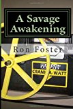 Savage Awakening A Preppers Perspective 2013 9781481906838 Front Cover