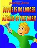 Stevie Si No Longer Afraid of the Dark 2013 9781482011838 Front Cover