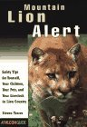 Mountain Lion Alert Safety for Pets, Landowners, and Outdoor Adventurers 1997 9781560445838 Front Cover