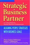 Strategic Business Partner Aligning People Strategies with Business Goals cover art