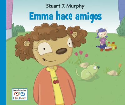 Emma Hace Amigos 2011 9781580894838 Front Cover