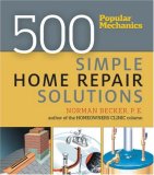 500 Simple Home Repair Solutions 2008 9781588166838 Front Cover