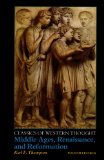Classics of Western Thought Series Middle Ages, Renaissance and Reformation, Volume II 4th 1988 Revised  9780155076839 Front Cover