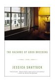 Hazards of Good Breeding A Novel  9780393324839 Front Cover