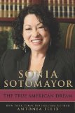 Sonia Sotomayor The True American Dream  9780425234839 Front Cover