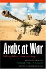 Arabs at War Military Effectiveness, 1948-1991