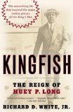 Kingfish The Reign of Huey P. Long cover art