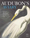 Audubon's Aviary The Original Watercolors for the Birds of America  9780847834839 Front Cover