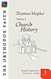 The Orthodox Faith: Church History  9780866420839 Front Cover