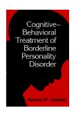 Cognitive-Behavioral Treatment of Borderline Personality Disorder 