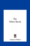 Yellow Streak 2010 9781161481839 Front Cover
