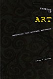 Studies in Art: Institutions Form Materials and Meaning cover art