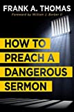 How to Preach a Dangerous Sermon  9781501856839 Front Cover