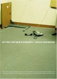 After the New Economy The Binge ... and the Hangover That Won't Go Away cover art