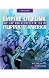 Empire of Funk Hip Hop and Representation in Filipina/o America cover art
