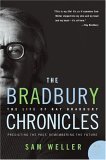 Bradbury Chronicles The Life of Ray Bradbury cover art
